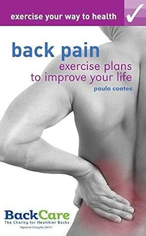 Imagen del vendedor de Back Pain (Exercise Your Way to Health) a la venta por WeBuyBooks