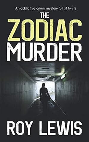 Immagine del venditore per THE ZODIAC MURDER an addictive crime mystery full of twists (Eric Ward Mystery) venduto da WeBuyBooks