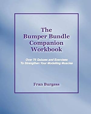 Seller image for The Bumper Bundle Companion Workbook: 75 Quizzes and Exercises to Strengthen Your Modelling Muscles for sale by WeBuyBooks