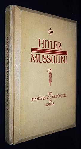 Seller image for Hitler-Mussolini. Der Staatsbesuch des Fhrers in Italien. 100 Raumbild-Aufnahmen von Heinrich Hoffmann. for sale by Antiquariat Haufe & Lutz