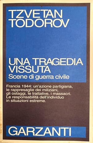 UNA TRAGEDIA VISSUTA. SCENE DI GUERRA CIVILE