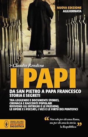 Imagen del vendedor de I Papi. Da San Pietro a Papa Francesco. Storia e segreti a la venta por librisaggi