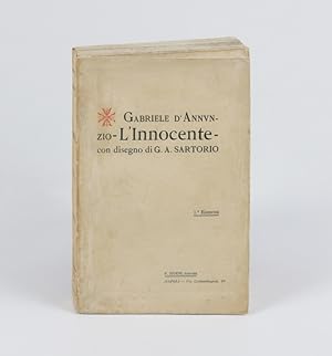 Bild des Verkufers fr L Innocente. Con disegno di G. A. Sartorio   prima edizione   zum Verkauf von Libreria Antiquaria Pontremoli SRL
