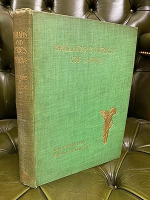 Seller image for Ballads and Lyrics of Love : Edited with an Introduction by Frank Sidgwick, Illustrated after Byam Shaw for sale by Kerr & Sons Booksellers ABA