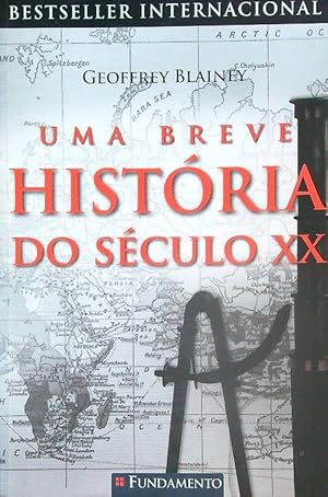 Seller image for Uma breve historia do seculo XX for sale by Miliardi di Parole