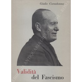 Image du vendeur pour Validita del Fascismo mis en vente par Libreria Antiquaria Giulio Cesare di Daniele Corradi