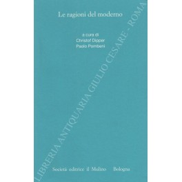 Imagen del vendedor de Le ragioni del moderno a la venta por Libreria Antiquaria Giulio Cesare di Daniele Corradi