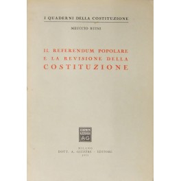 Imagen del vendedor de Il referendum popolare e la revisione della Costituzione a la venta por Libreria Antiquaria Giulio Cesare di Daniele Corradi