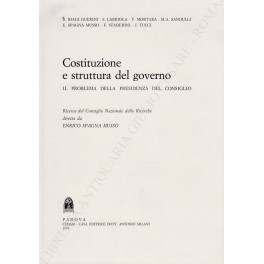 Bild des Verkufers fr Costituzione e struttura del governo. Il problema della Presidenza del Consiglio zum Verkauf von Libreria Antiquaria Giulio Cesare di Daniele Corradi