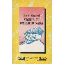 Bild des Verkufers fr Storia di Umberto Saba zum Verkauf von Libreria Antiquaria Giulio Cesare di Daniele Corradi