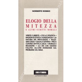Seller image for Elogio della mitezza e altri scritti morali for sale by Libreria Antiquaria Giulio Cesare di Daniele Corradi