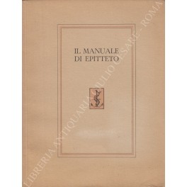 Bild des Verkufers fr Il manuale di Epitteto nella traduzione di Giacomo Leopardi zum Verkauf von Libreria Antiquaria Giulio Cesare di Daniele Corradi