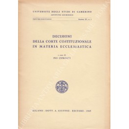 Seller image for Decisioni della Corte Costituzionale in materia ecclesiastica for sale by Libreria Antiquaria Giulio Cesare di Daniele Corradi