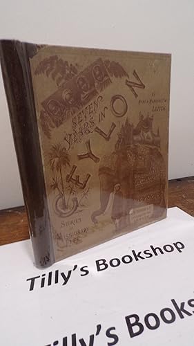 Imagen del vendedor de Seven Years In Ceylon: Stories Of Mission Life a la venta por Tilly's Bookshop