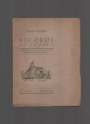 Ricordi di teatro. Frammenti d'una autobiografia preceduti da un sonetto