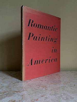 Imagen del vendedor de Romantic Painting in America a la venta por Little Stour Books PBFA Member