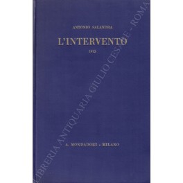 Imagen del vendedor de L'intervento (1915). Ricordi e pensieri a la venta por Libreria Antiquaria Giulio Cesare di Daniele Corradi