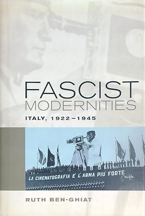 Imagen del vendedor de Fascist Modernities. Italy, 1922-1945 a la venta por Miliardi di Parole