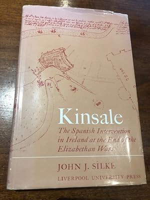 Imagen del vendedor de Kinsale: The Spanish Intervention in Ireland at the End of the Elizabethan Wars a la venta por first editions