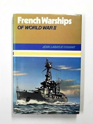 Bild des Verkufers fr French warships of World War II zum Verkauf von Cotswold Internet Books