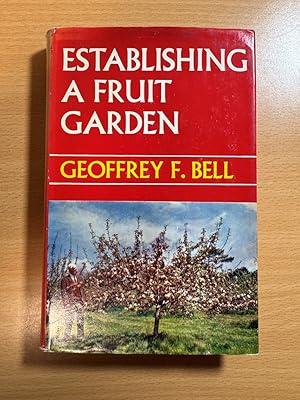 Seller image for Establishing a Fruit Garden for sale by Quality Books UK