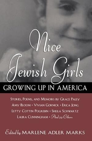 Seller image for Nice Jewish Girls: Growing Up in America by Grace Paley, Laura Shaine Cunningham, Dinah Berland, Persis Knobbe, more, Susan Merson [Paperback ] for sale by booksXpress