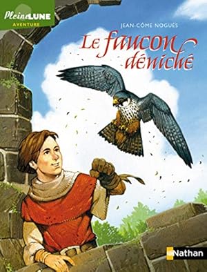 Seller image for Le faucon déniché for sale by WeBuyBooks