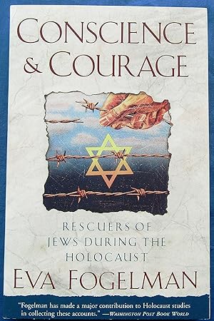 Bild des Verkufers fr CONSCIENCE & COURAGE - RESCUERS OF JEWS DURING THE HOLOCAUST zum Verkauf von JBK Books