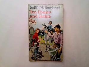 Seller image for Ten Ponies And Jackie for sale by Goldstone Rare Books