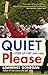 Seller image for Quiet Please [Soft Cover ] for sale by booksXpress