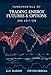 Immagine del venditore per Fundamentals of Trading Energy Futures & Options [Hardcover ] venduto da booksXpress