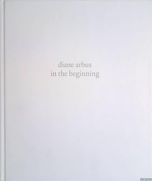 Seller image for Diane Arbus: in the beginning, 1956-1962 for sale by Klondyke