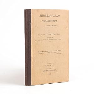 SERINGAPATAM PAST AND PRESENT A Monograph