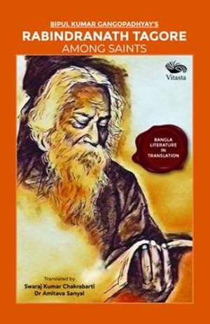 Immagine del venditore per Rabindranath Tagore Among Saints (English and Bengali Edition) [Soft Cover ] venduto da booksXpress