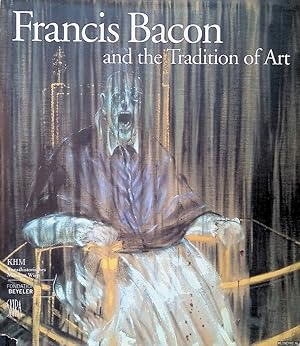 Immagine del venditore per Francis Bacon and the Tradition of Art venduto da Klondyke
