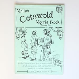 Image du vendeur pour Mally's Cotswold Morris Book Volume One mis en vente par Fireside Bookshop