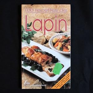 Seller image for 100 recettes de lapin for sale by Dmons et Merveilles