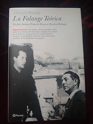 Image du vendeur pour La Falange Terica. De Jos Antonio Primo de Rivera a Dionisio Ridruejo mis en vente par Llibreria Fnix