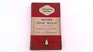 Seller image for Within Four Walls for sale by Goldstone Rare Books