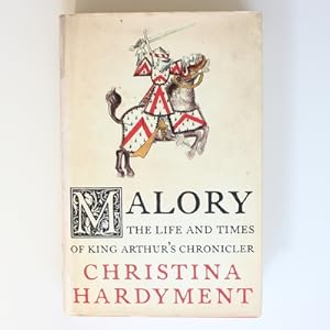 Seller image for Malory: The Life and Times of King Arthur?s Chronicler for sale by Fireside Bookshop