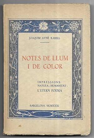 Notes de Llum i de Color. Impressions: Natura : Humanitat : L'Etern Poema. 1931
