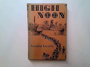 Image du vendeur pour High Noon mis en vente par Goldstone Rare Books