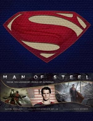 Immagine del venditore per Man of Steel: Inside the Legendary World of Superman venduto da WeBuyBooks