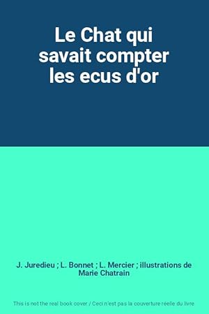 Seller image for Le Chat qui savait compter les ecus d'or for sale by Ammareal