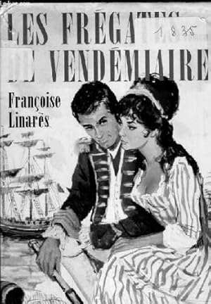 Bild des Verkufers fr LES FREGATES DE VENDEMIAIRE - LES GENS DE TIRELUNE - TOME 2 zum Verkauf von Ammareal