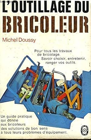 Seller image for L'outillage du bricoleur for sale by Ammareal