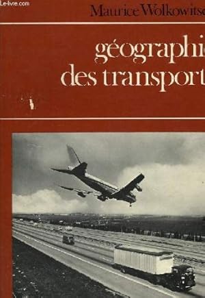 Imagen del vendedor de Gographie des transports. a la venta por Ammareal