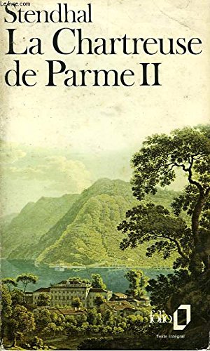 Bild des Verkufers fr La chartreuse de parme - tome ii zum Verkauf von Ammareal