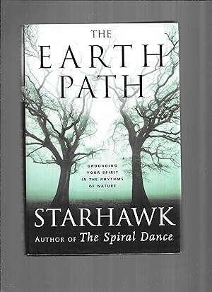 THE EARTH PATH: Grounding Your Spirit In The Rhythyms Of Nature