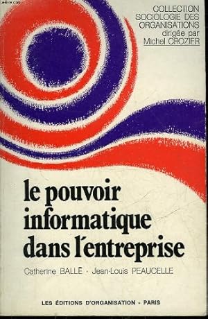 Seller image for Le pouvoir informatique dans l'entreprise for sale by Ammareal